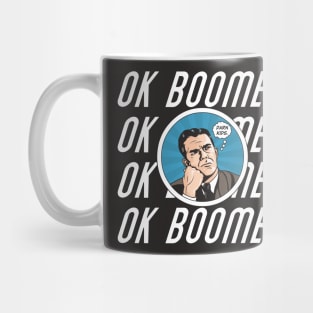 OK Boomer (Darn Kids) Mug